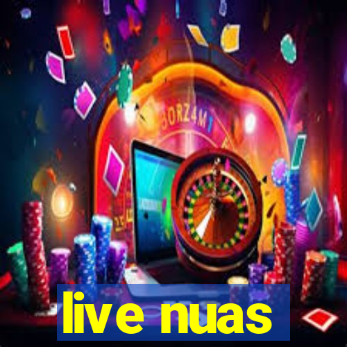 live nuas